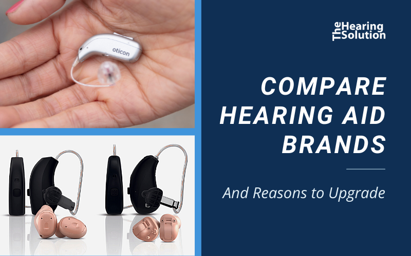 61f2f0130591e54e5012f811_hearing20solution20blog20images203-1 Compare Hearing Aid Brands and Reasons to Upgrade