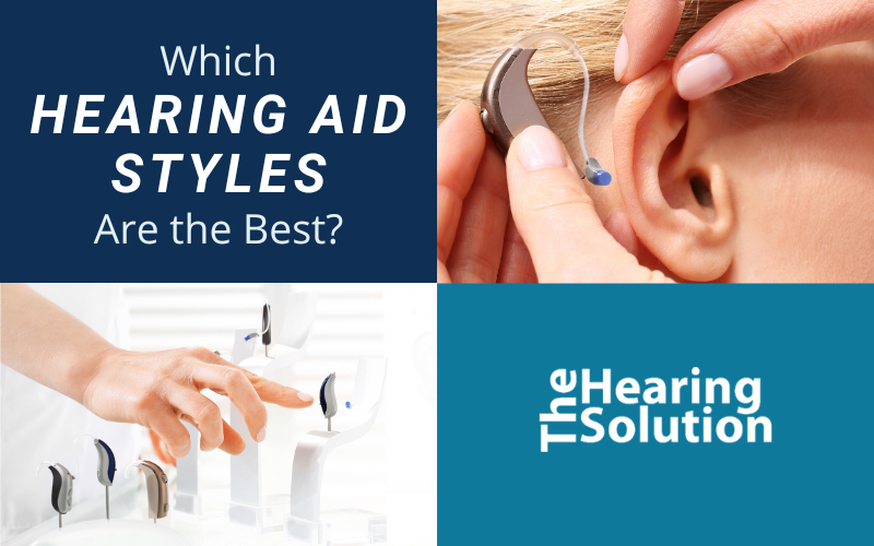 62ab50103649e23836a0415d_ths-which-hearing-aid-styles-are-the-best-blog-1 Which Hearing Aid Styles Are the Best?