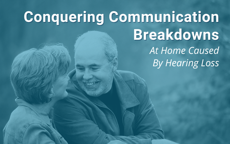 62b4922808d52d7be6b3bff0_ths-conquering-communication-breakdowns-at-home-caused-by-hearing-loss-blog-1 Conquering Communication Breakdowns At Home Caused By Hearing Loss
