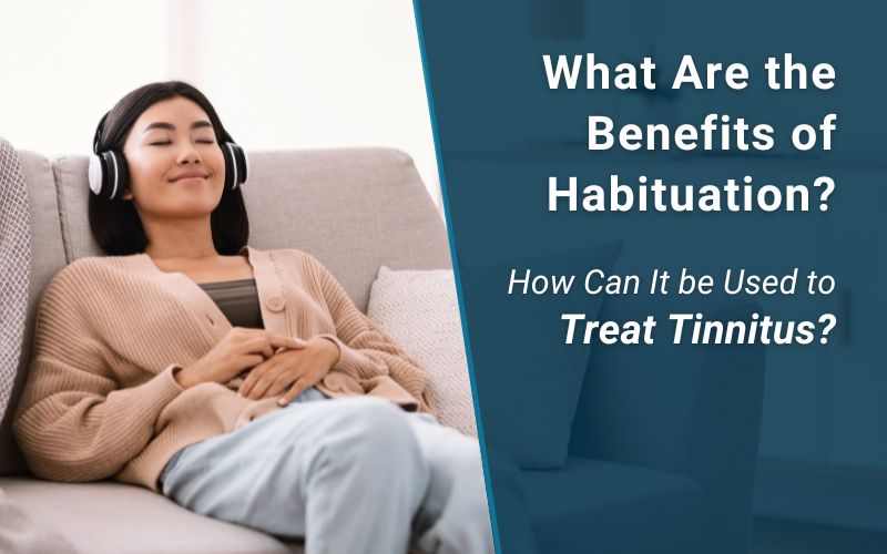 649720d1d2e1d57d8db3cef6_hearing20solution20blog20images201-1 What Are The Benefits Of Habituation And How Can It Be Used To Treat Tinnitus?