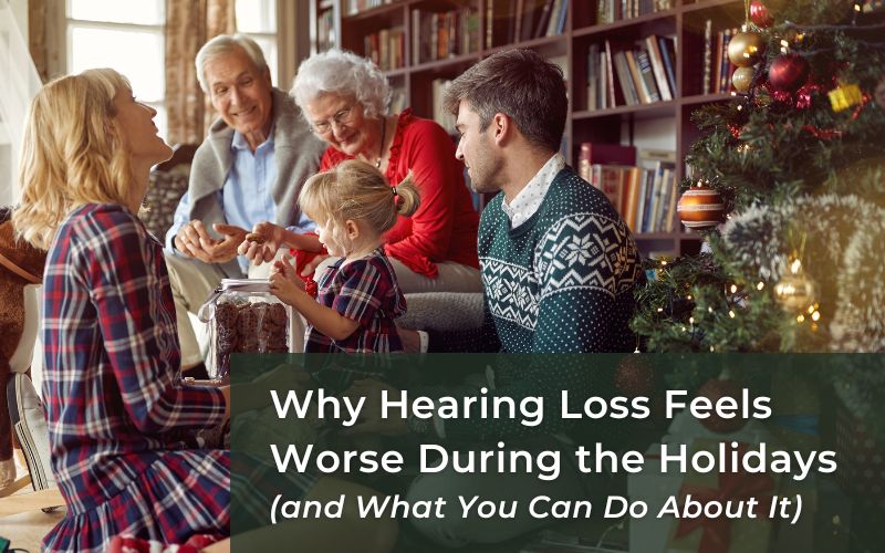 6939e69acd3e53cfdb214ffd_why-hearing-loss-feels-worse-during-holidays-1 Why Hearing Loss Feels Worse During the Holidays (and What You Can Do About It)
