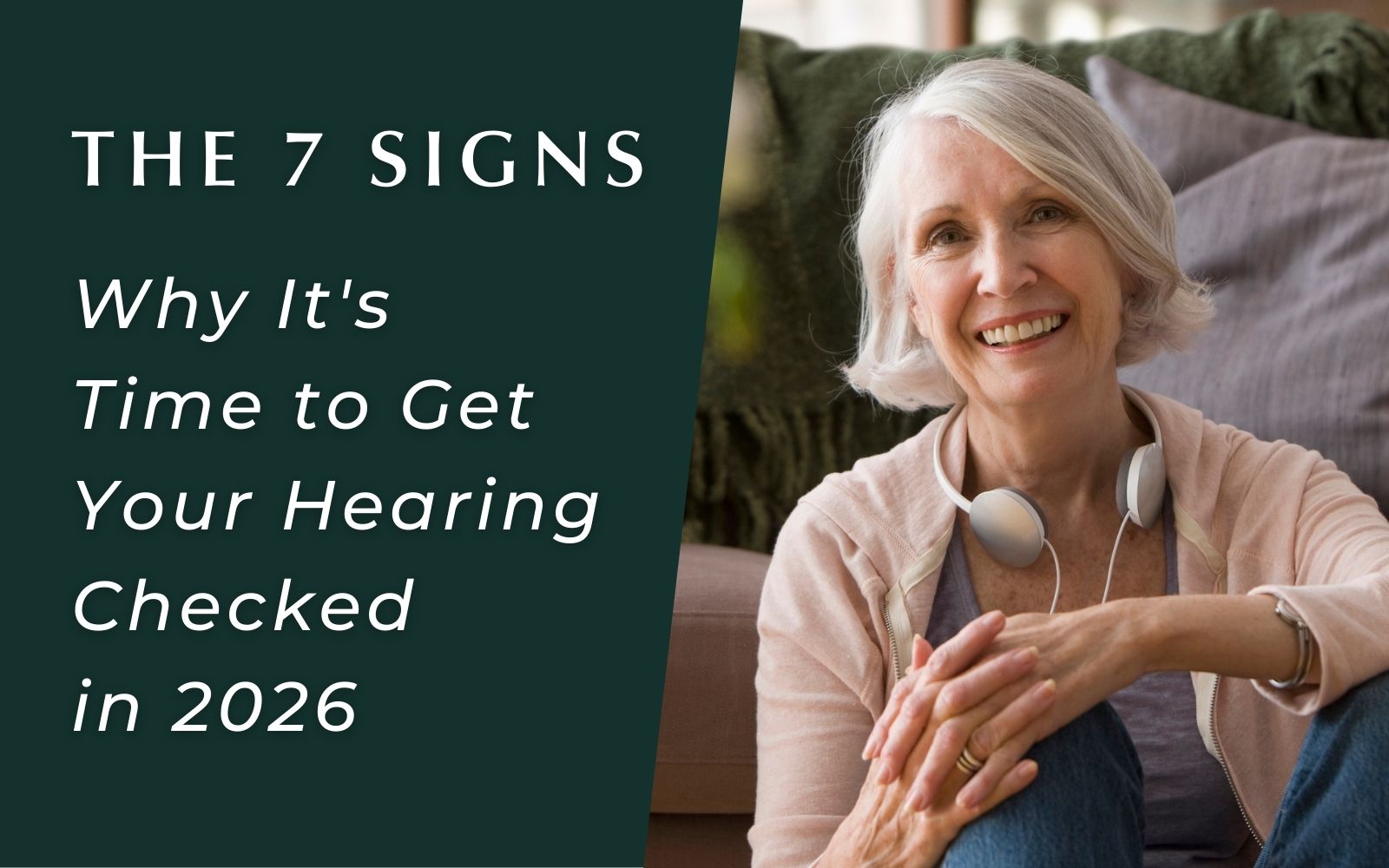 6983aa100d4124900a77088b_why-it27s-time-to-get-your-hearing-checked-sacramento-audiology1-1-jpg-1 7 Signs It's Time to Get Your Hearing Checked in 2026